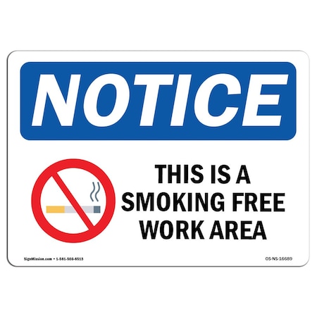 Signmission OSHA Sign, This Is Smoke Free Workplace With Symbol, 7in X 5in Decal, 5" W, 7" L, Landscape OS-NS-D-57-L-16689